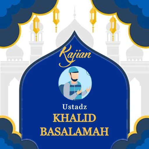 Descargar Kajian Ustadz Khalid Basalamah – Conferencias Gratuitas